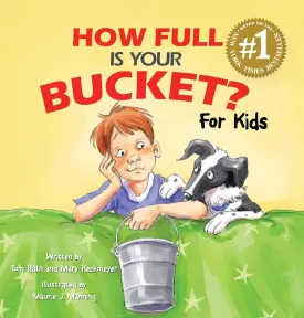 How Full Is Your Bucket? For Kids Hardcover  Picture Book, April 1, 2009