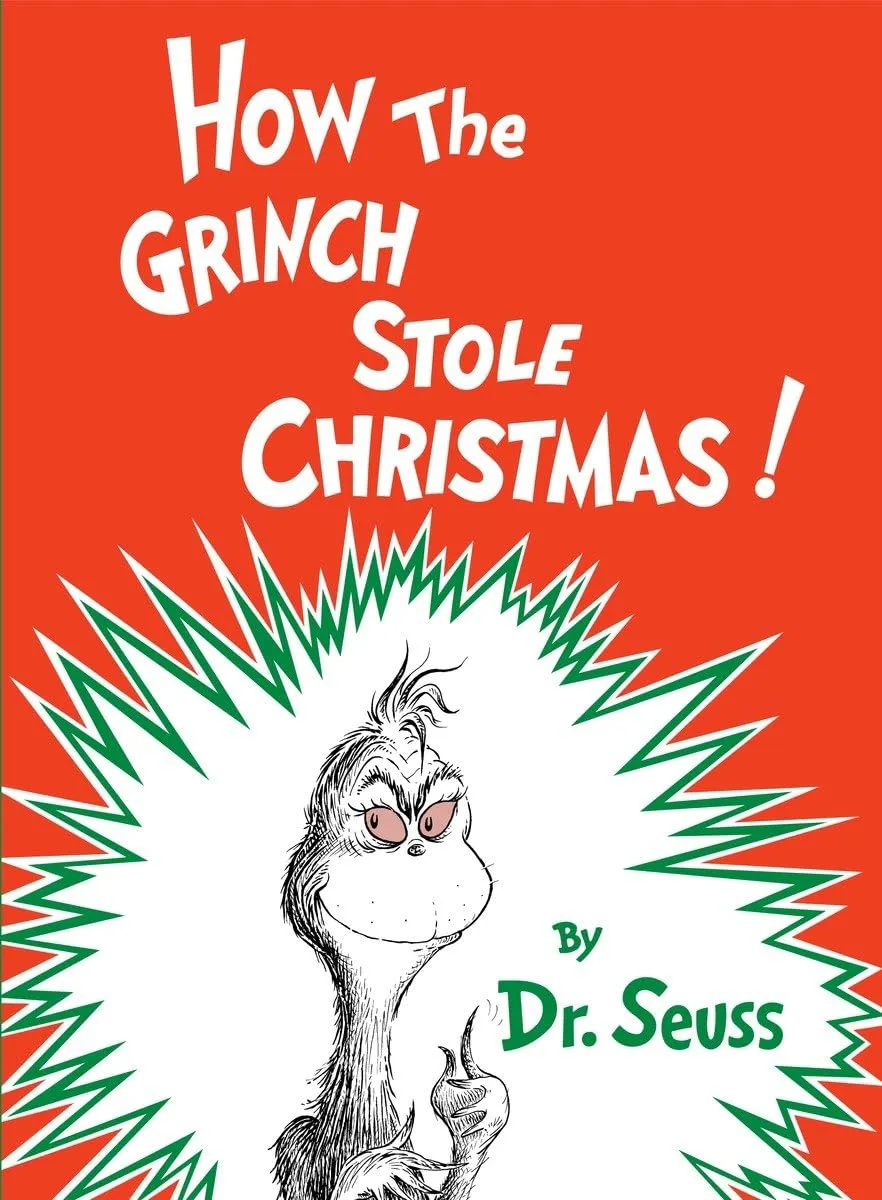 How the Grinch Stole Christmas! (Classic Seuss) Hardcover  Picture Book, October 12, 1957