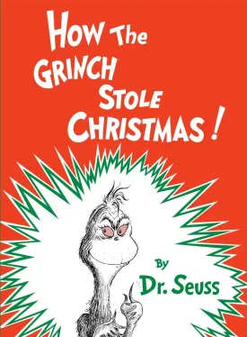 How the Grinch Stole Christmas! (Classic Seuss) Hardcover  Picture Book, October 12, 1957
