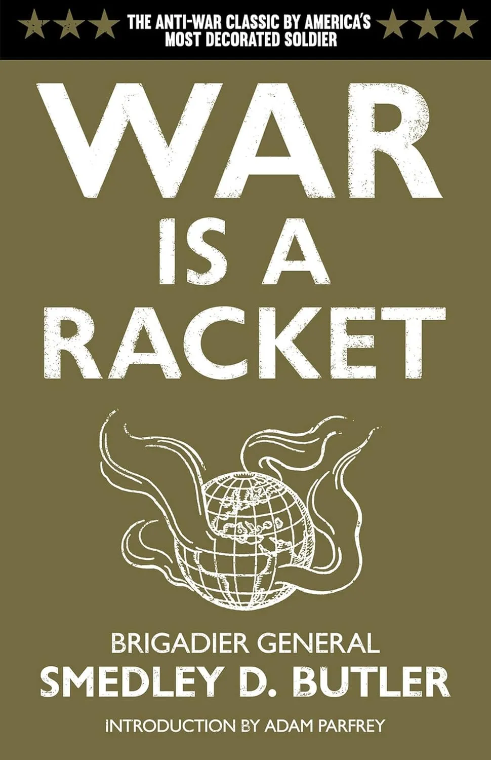 War is a Racket: The Antiwar Classic by America's Most Decorated Soldier Paperback  April 1, 2003